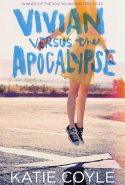 Vivian Versus the Apocalypse by Katie Coyle