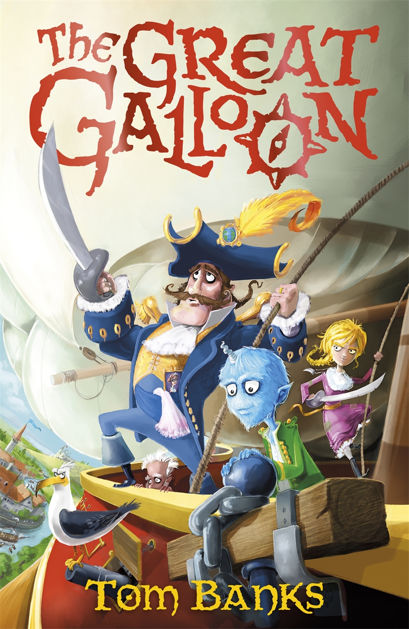 The Great Galloon by Tom Banks