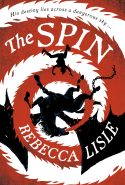 The Spin by Rebecca Lisle