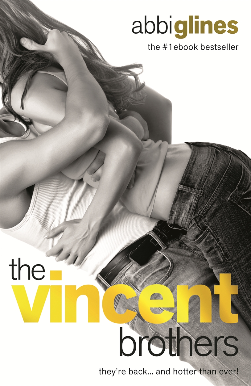 The Vincent Brothers: New & Uncut by Abbi Glines