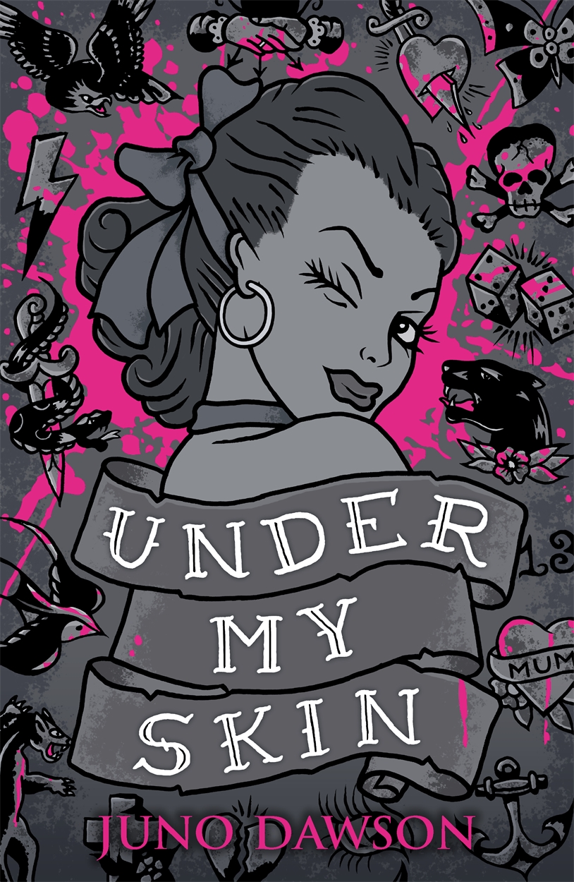 Under My Skin by Juno Dawson